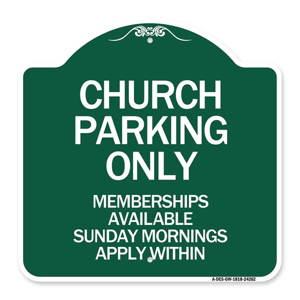 Church Parking Only Memberships Available Sunday Mornings Apply Within, Green & White, GW-1818-24262